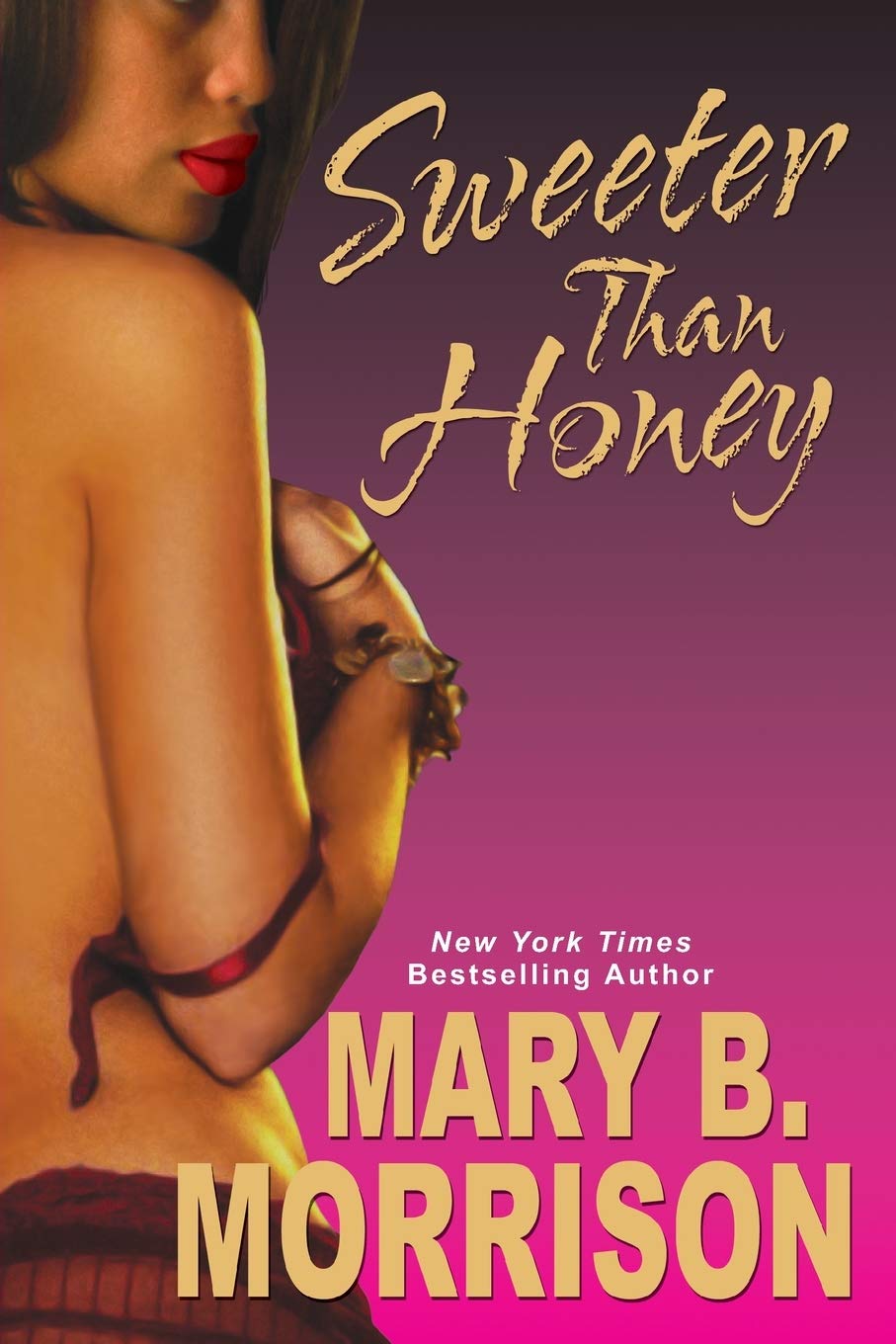 Sweeter Than Honey (Honey Diaries)