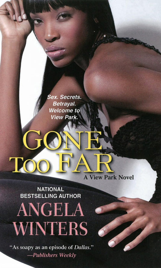 Gone Too Far (A View Park Novel)