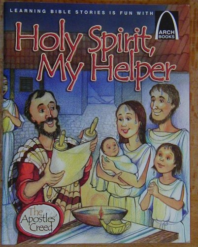 Holy Spirit, My Helper (The Apostles' Creed)