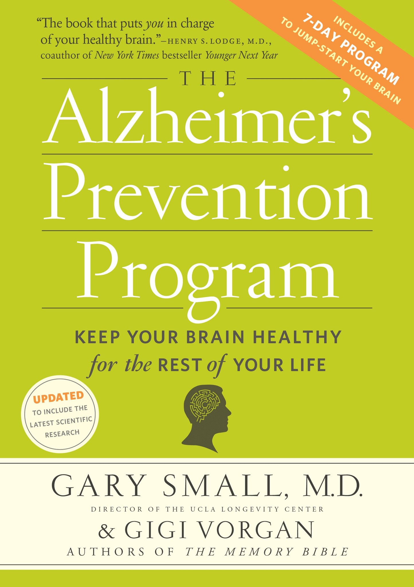 The Alzheimer's Prevention Program: Keep Your Brain Healthy for the Rest of Your Life