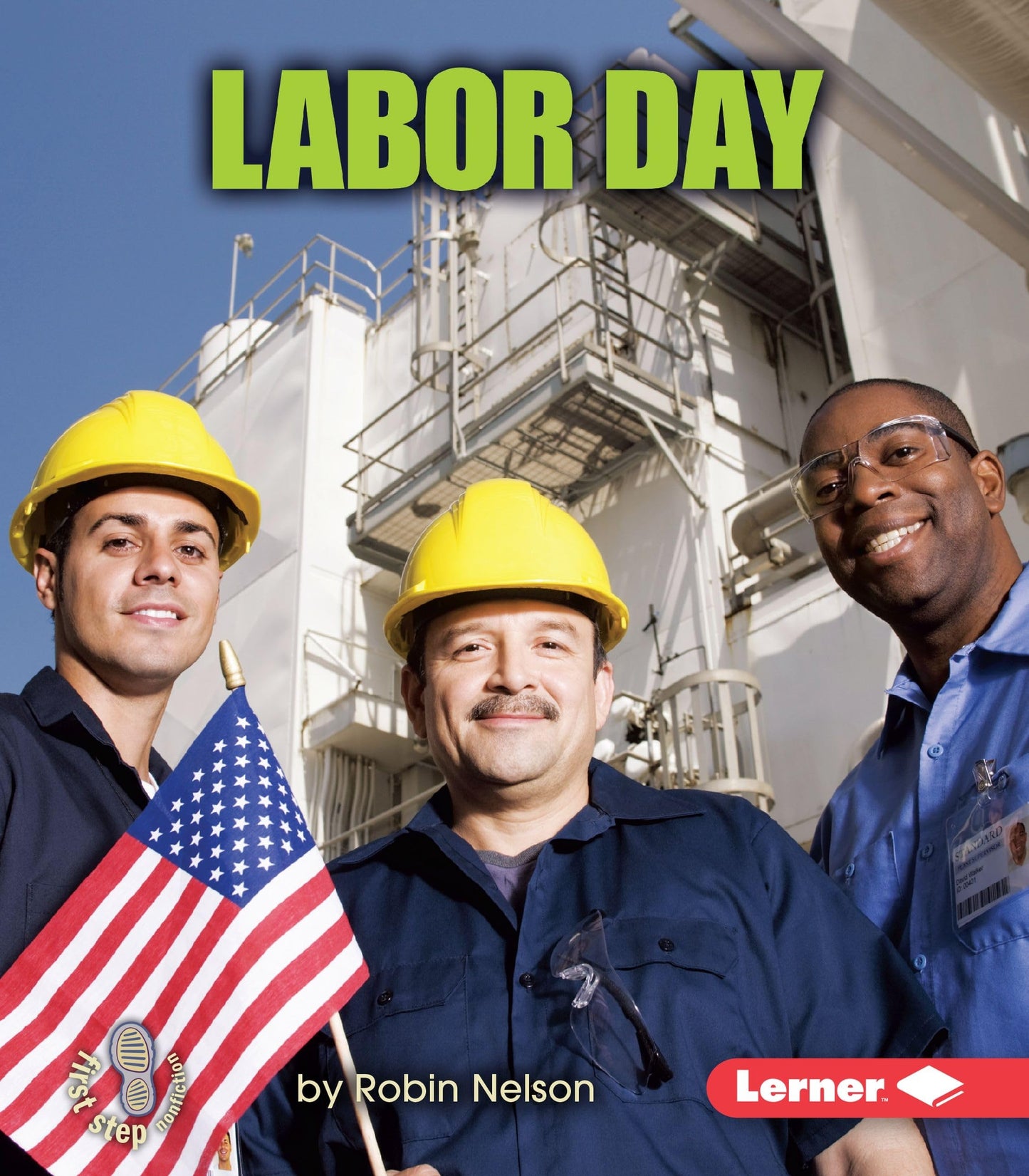 Labor Day (First Step Nonfiction ― American Holidays)