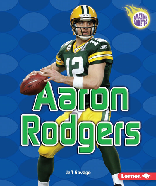 Aaron Rodgers (Amazing Athletes)