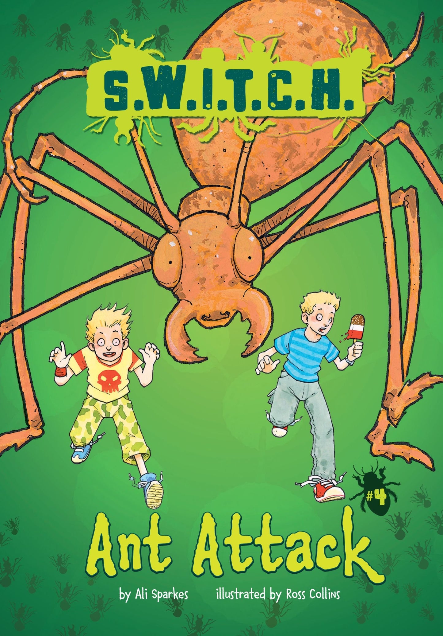 Ant Attack (S.W.I.T.C.H., 4)