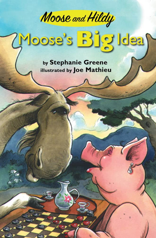 Moose's Big Idea (Moose and Hildy)