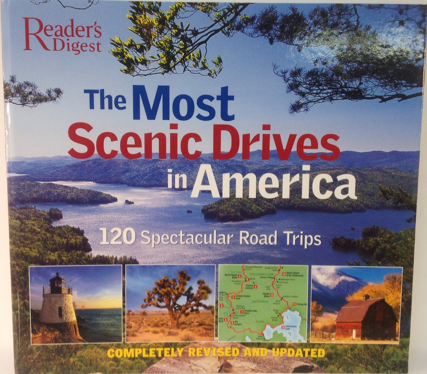 The Most Scenic Drives in America: 120 Spectacular Road Trips