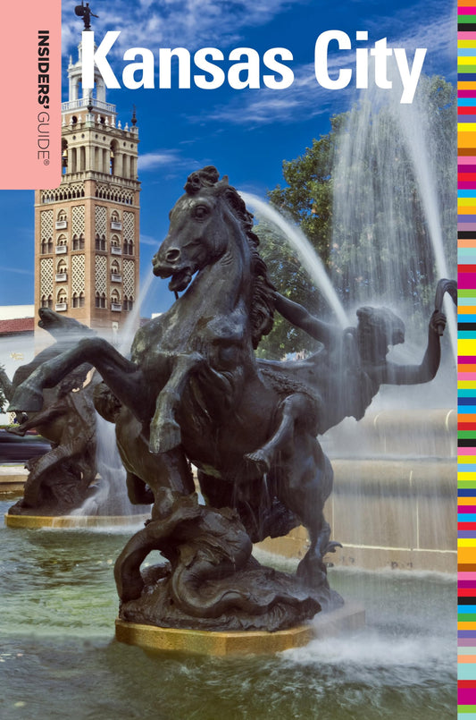 Insiders' Guide® to Kansas City (Insiders' Guide Series)