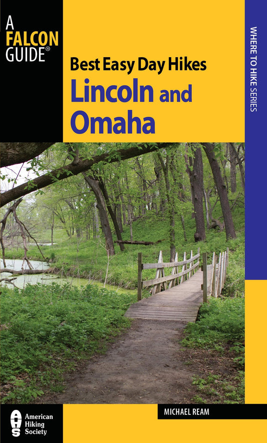 Best Easy Day Hikes Lincoln and Omaha (Best Easy Day Hikes Series)