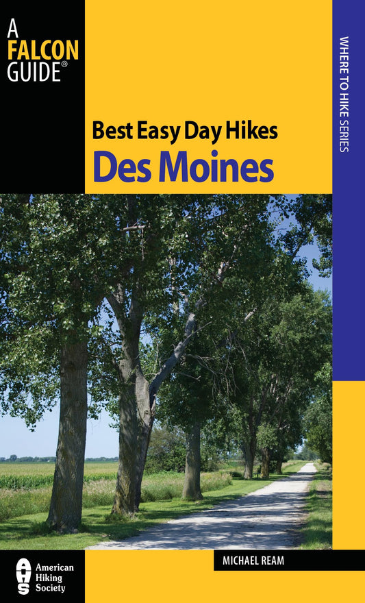 Best Easy Day Hikes Des Moines (Best Easy Day Hikes Series)
