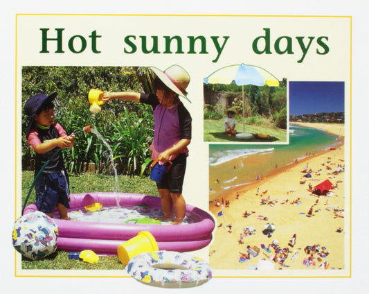 Hot Sunny Days: Individual Student Edition Yellow (Levels 6-8)