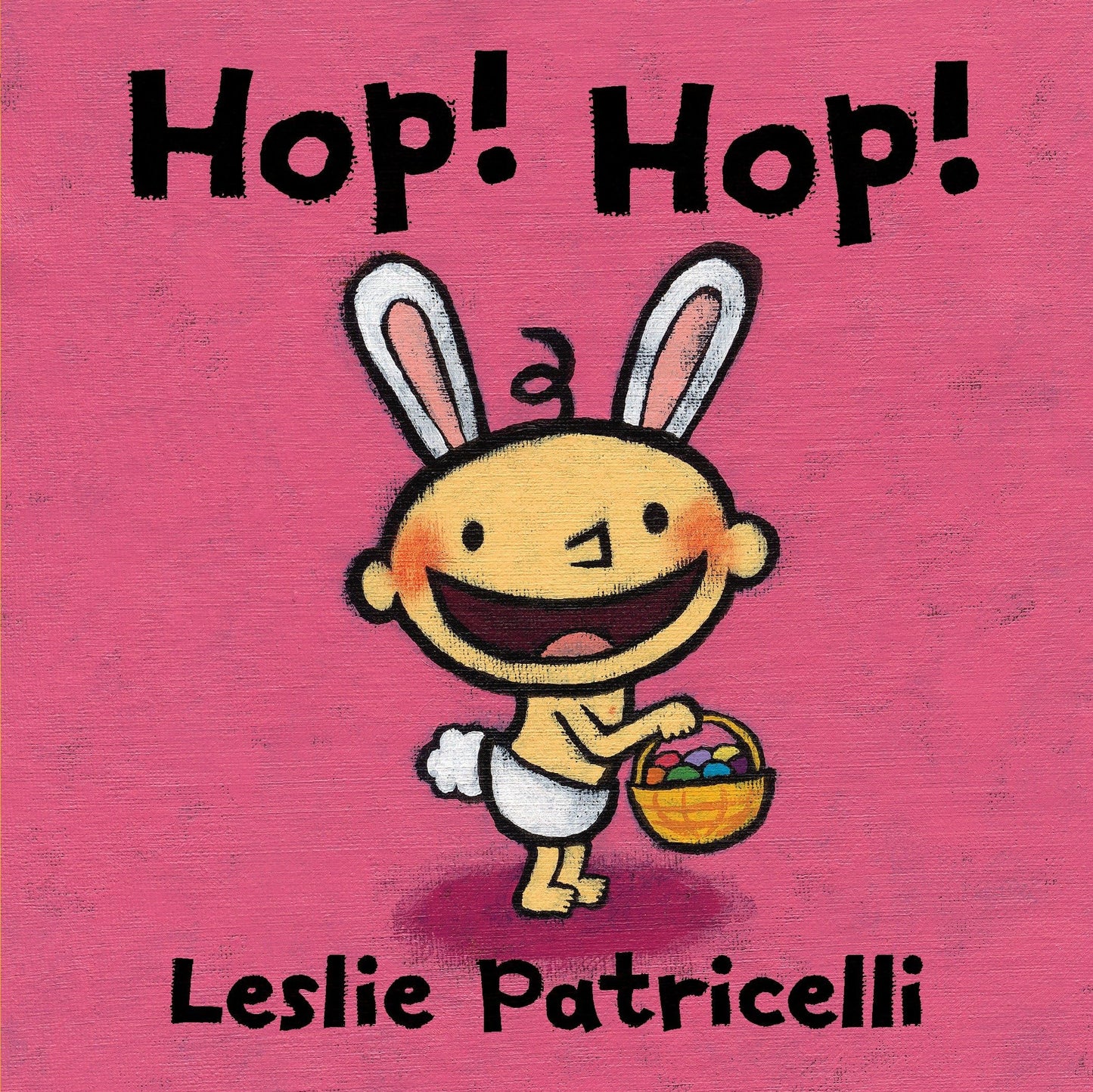 Hop! Hop! (Leslie Patricelli board books)