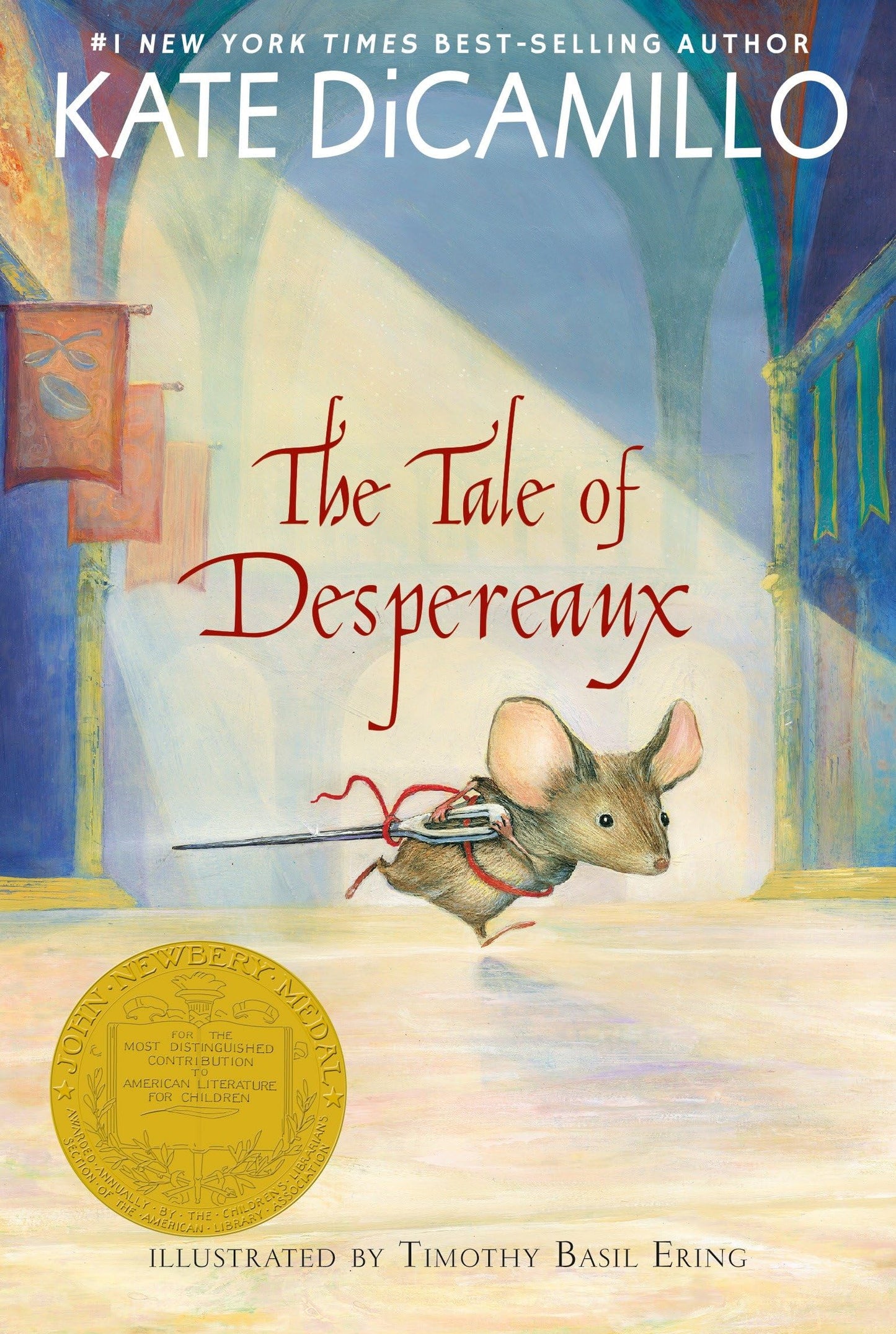 The Tale of Despereaux: Being the Story of a Mouse, a Princess, Some Soup, and a Spool of Thread - 6540