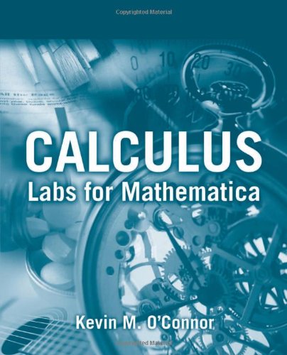 Calculus: Labs For Mathematica