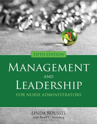 Management And Leadership For Nurse Administrators