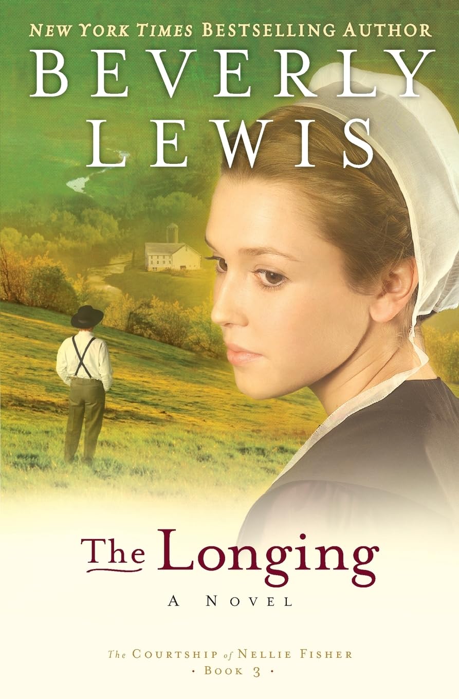 The Longing (The Courtship of Nellie Fisher, Book 3)
