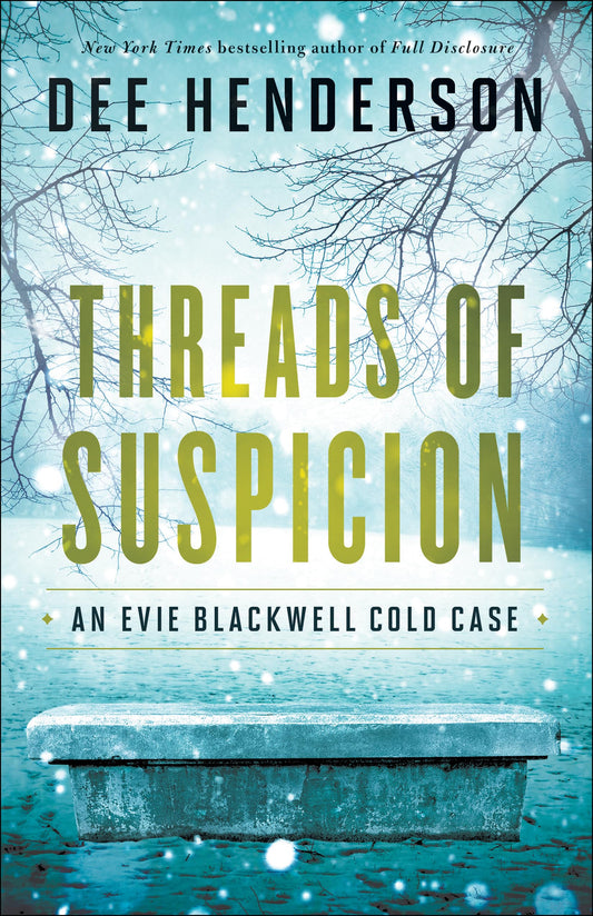Threads of Suspicion: (A Contemporary Cold Case Mystery & Suspense Romance) (An Evie Blackwell Cold Case)