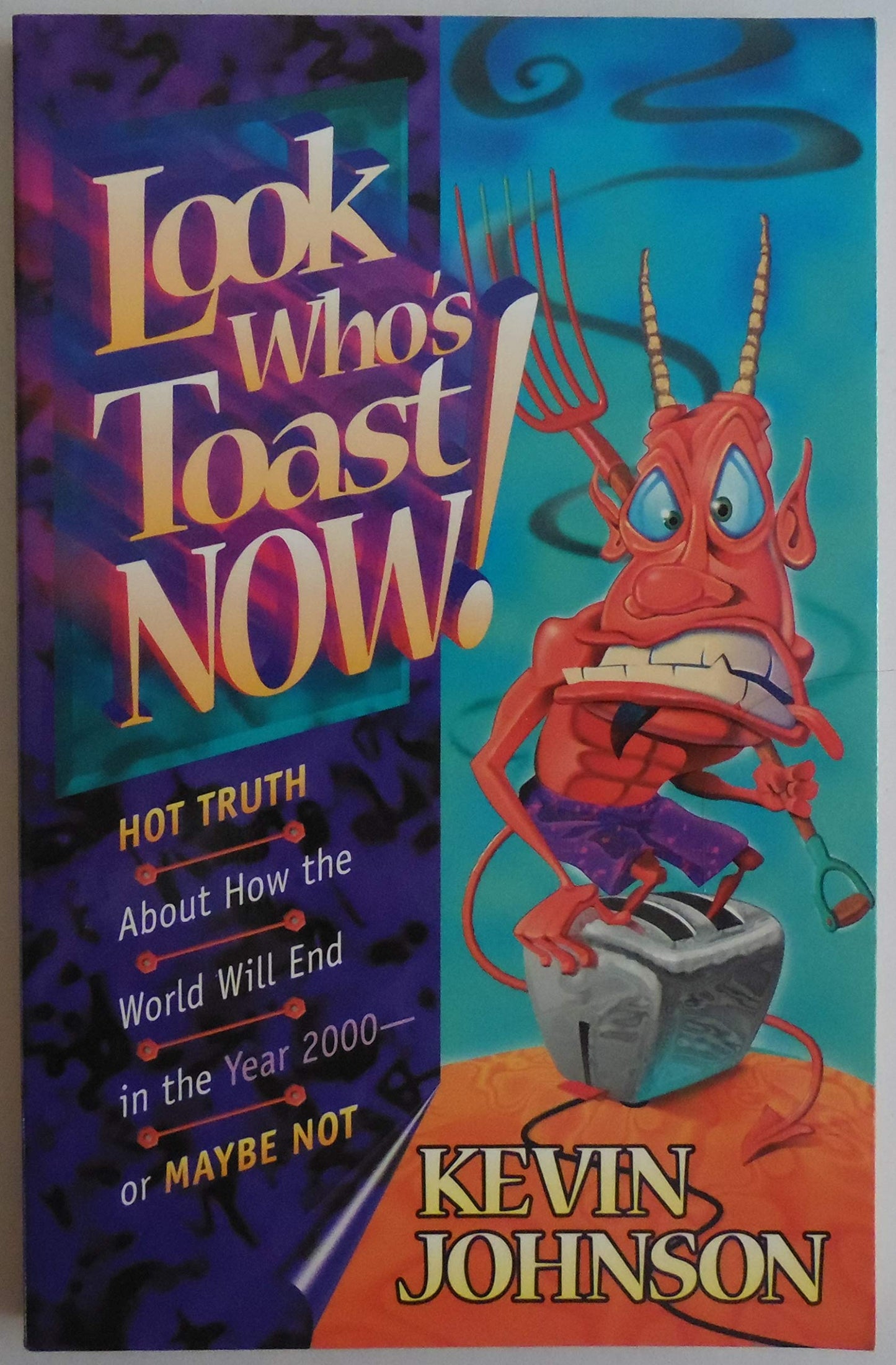 Look Who's Toast Now!