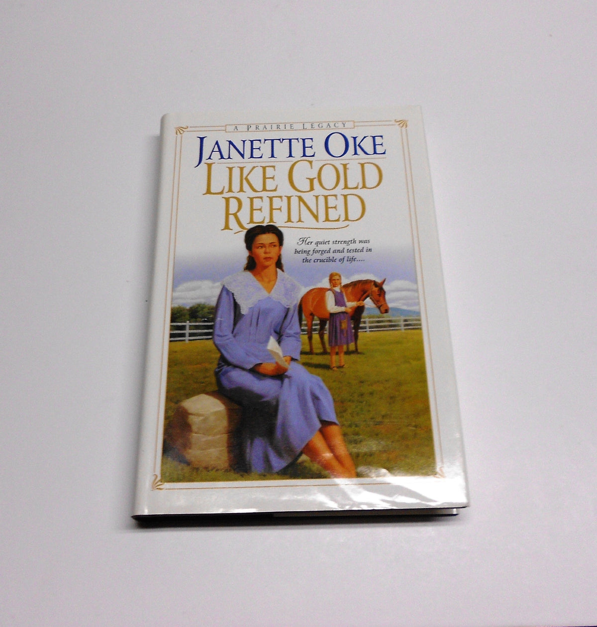 Like Gold Refined (Prairie Legacy Series #4)