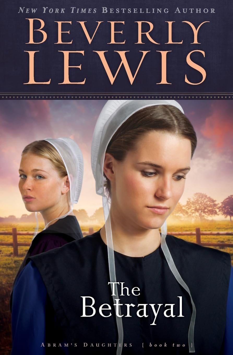 The Betrayal (Abram's Daughters, No. 2)