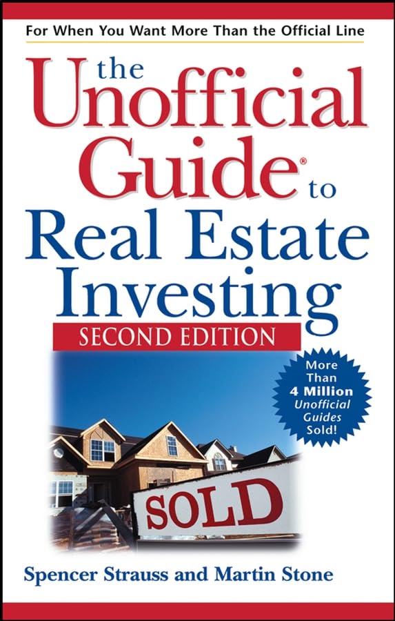 The Unofficial Guide to Real Estate Investing