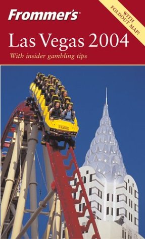 Frommer's Las Vegas 2004 (Frommer's Complete Guides)