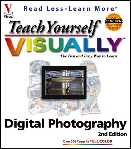 Teach Yourself VISUALLY Digital Photography