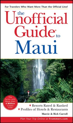The Unofficial Guide to Maui (Unofficial Guides)