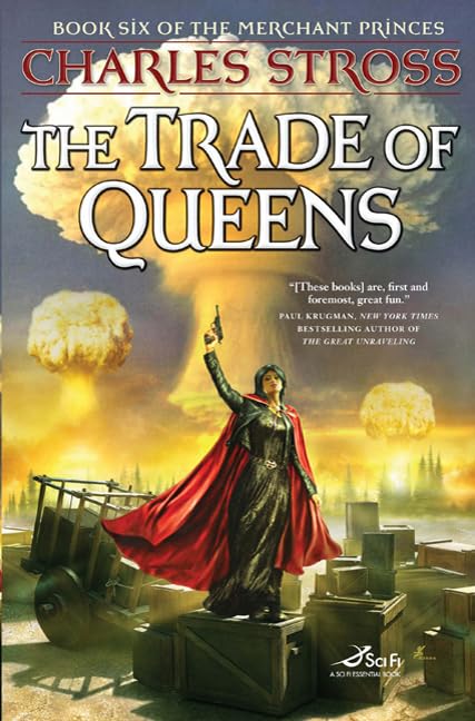 The Trade of Queens: Book Six of the Merchant Princes