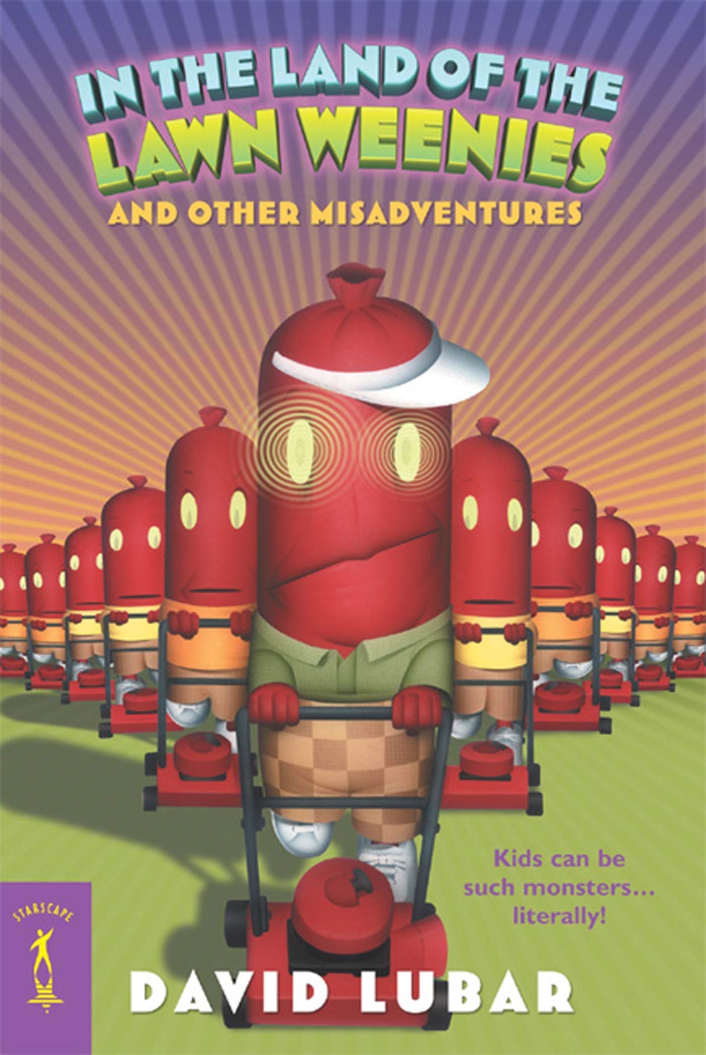 In the Land of the Lawn Weenies: and Other Warped and Creepy Tales (Weenies Stories)