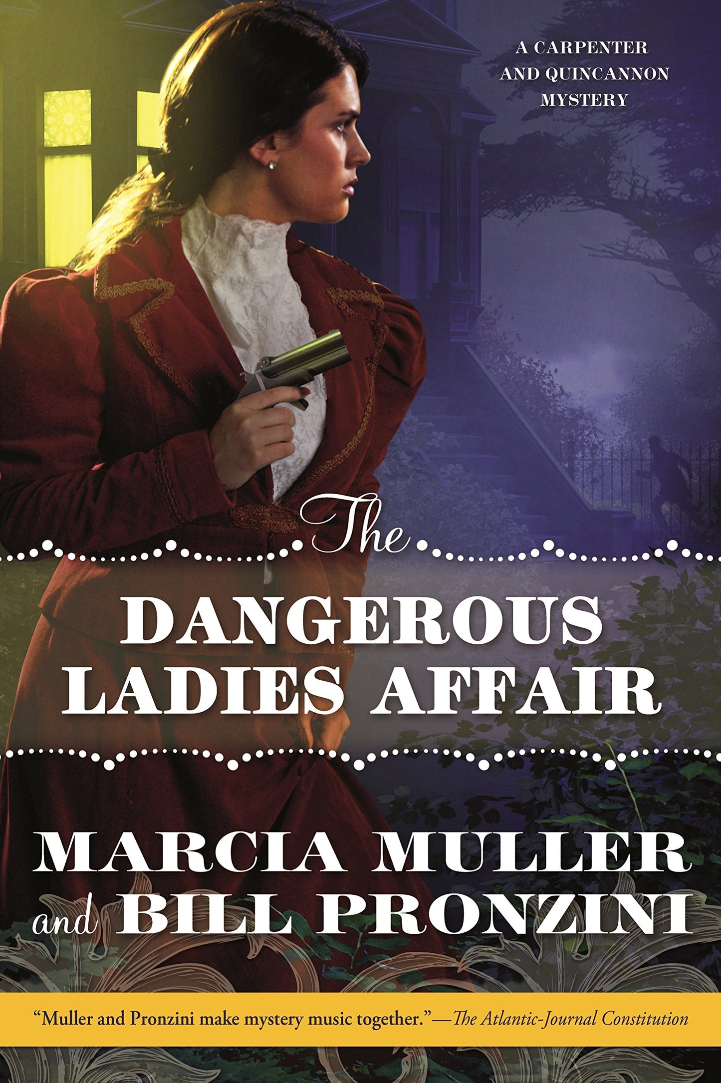 The Dangerous Ladies Affair: A Carpenter and Quincannon Mystery (Carpenter and Quincannon, 5)