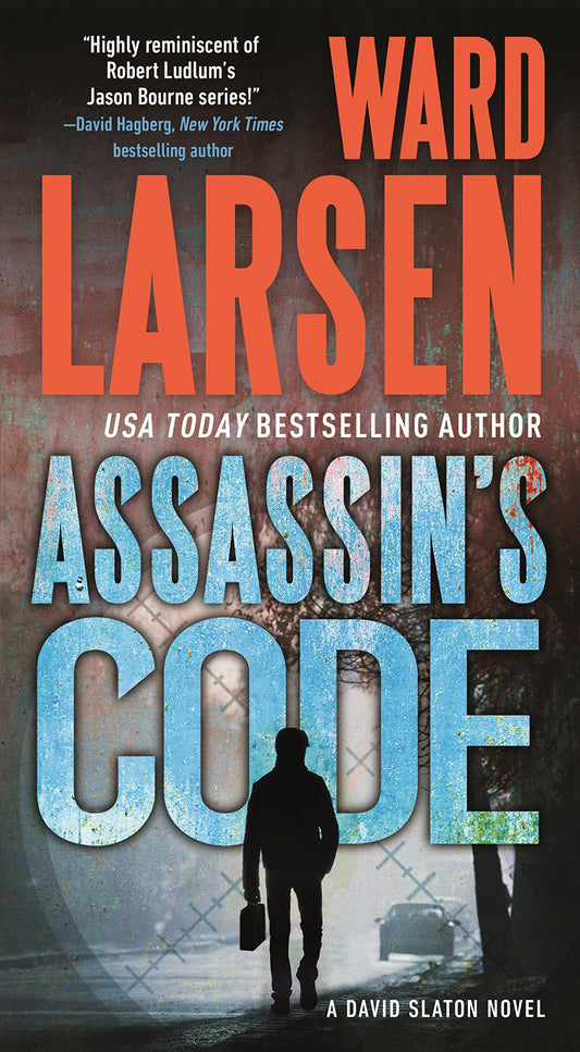 Assassin's Code: A David Slaton Novel (David Slaton, 3)