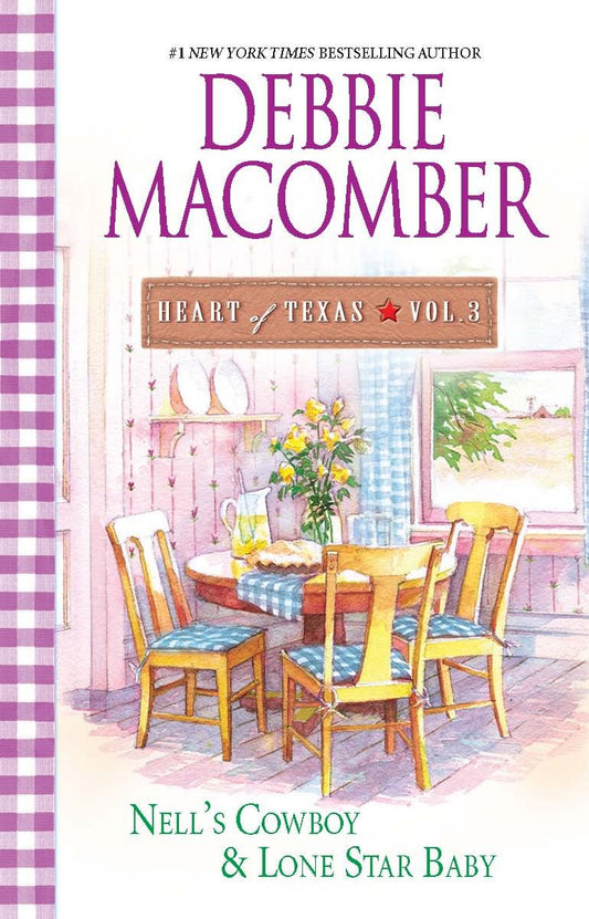 Nell's Cowboy & Lone Star Baby (Heart Of Texas Vol. 3)