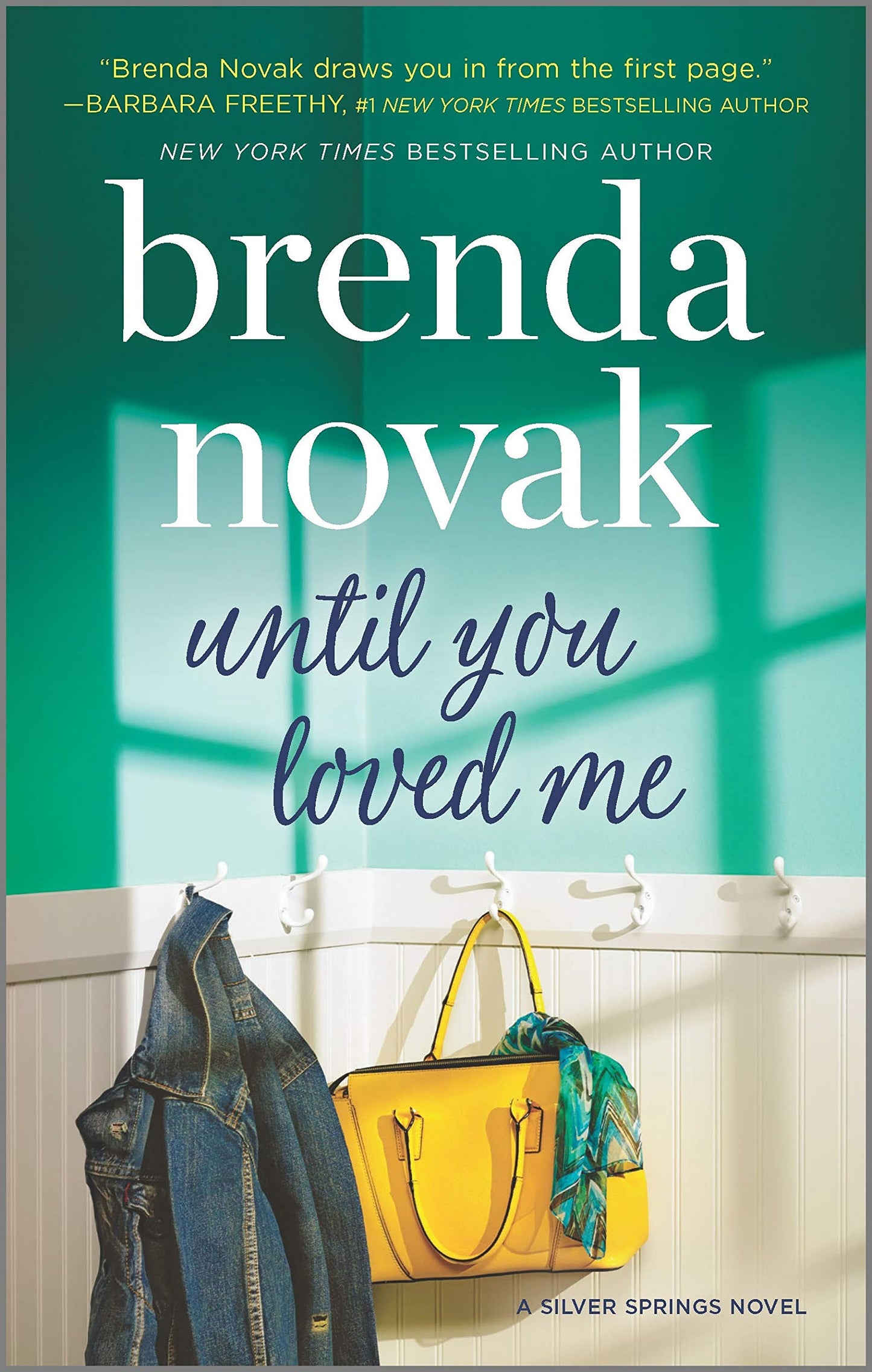 UNTIL YOU LOVED ME: A NOVEL (SIL
