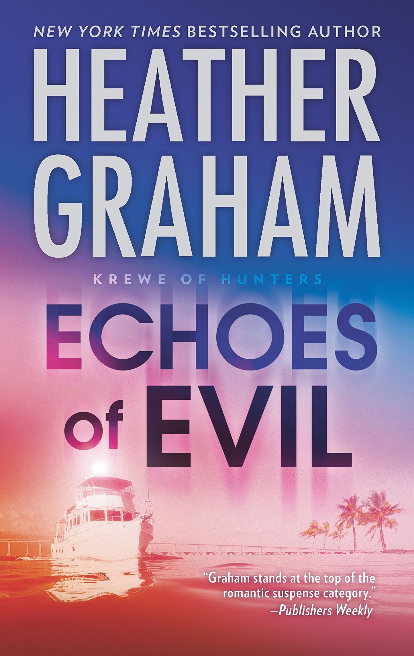 Echoes of Evil (Krewe of Hunters, 26)