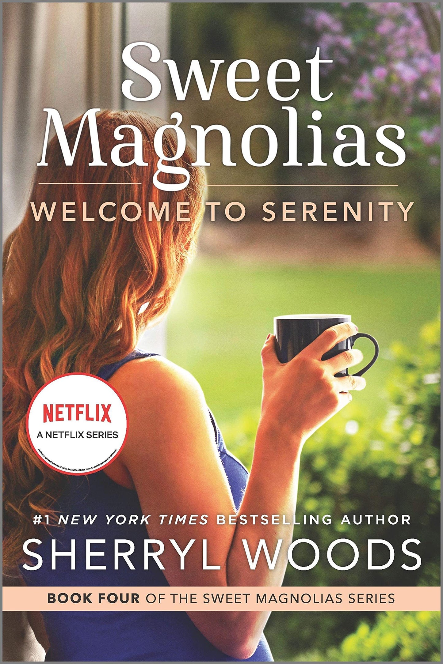 Welcome to Serenity: A Novel (A Sweet Magnolias Novel, 4)