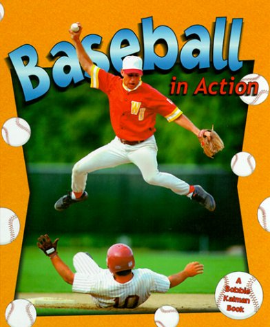 Baseball in Action (Sports in Action)