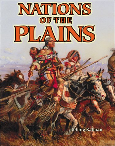 Nations of the Plains (Native Nations of North America)