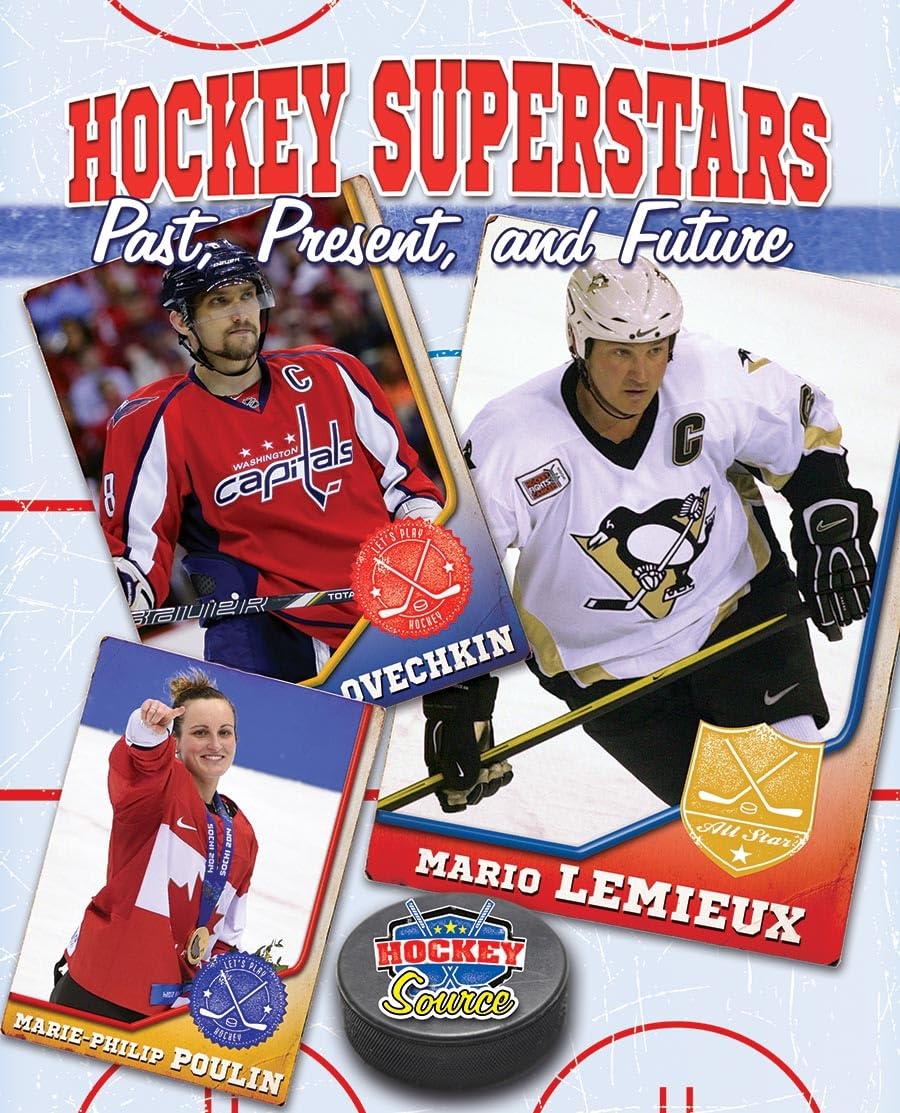 Hockey Superstars: Past, Present, and Future (Hockey Source)