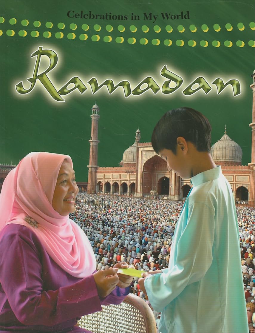 Ramadan (Celebrations in My World)