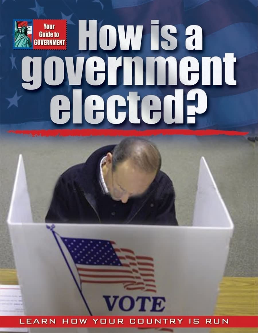 How is a Government Elected? (Your Guide to Government)