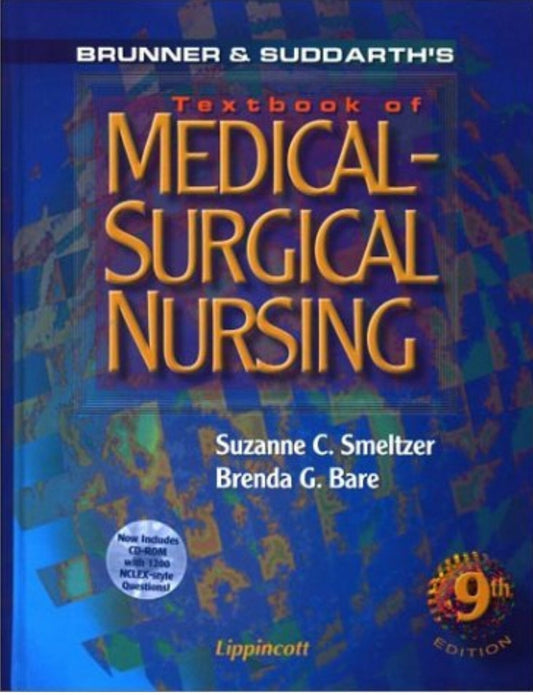 Brunner and Suddarth's Textbook of Medical-Surgical Nursing