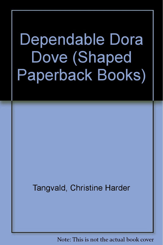 Dependable Dora Dove, Shaped Paperback Bks