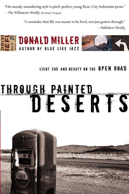 THROUGH PAINTED DESERTS: LIGHT,