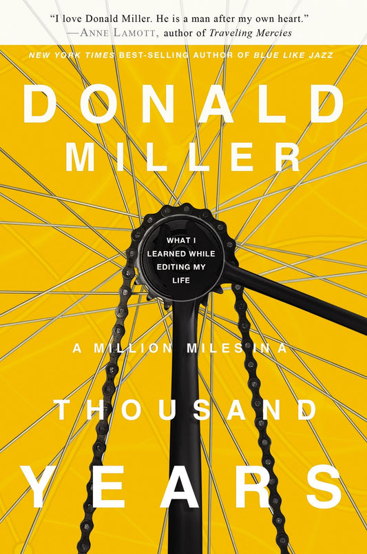 A Million Miles in a Thousand Years: What I Learned While Editing My Own Life