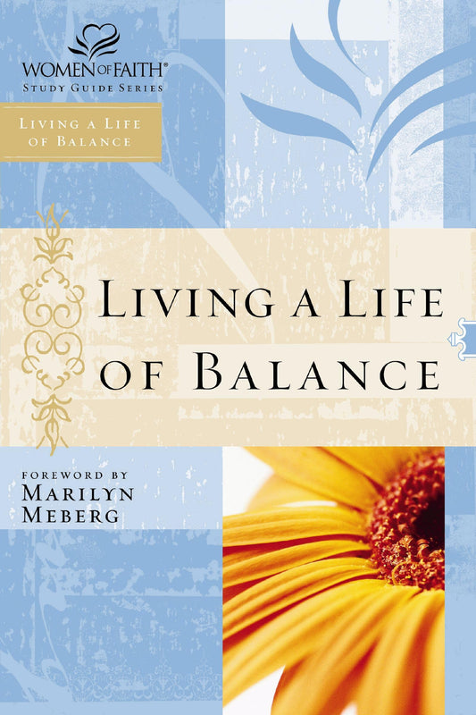 LIVING A LIFE OF BALANCE: WOMEN