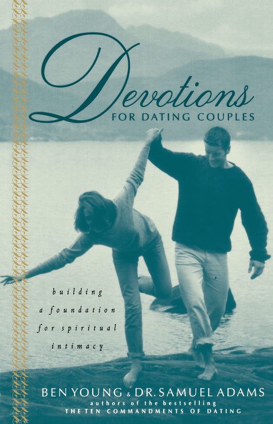 DEVOTIONS FOR DATING COUPLES: BU