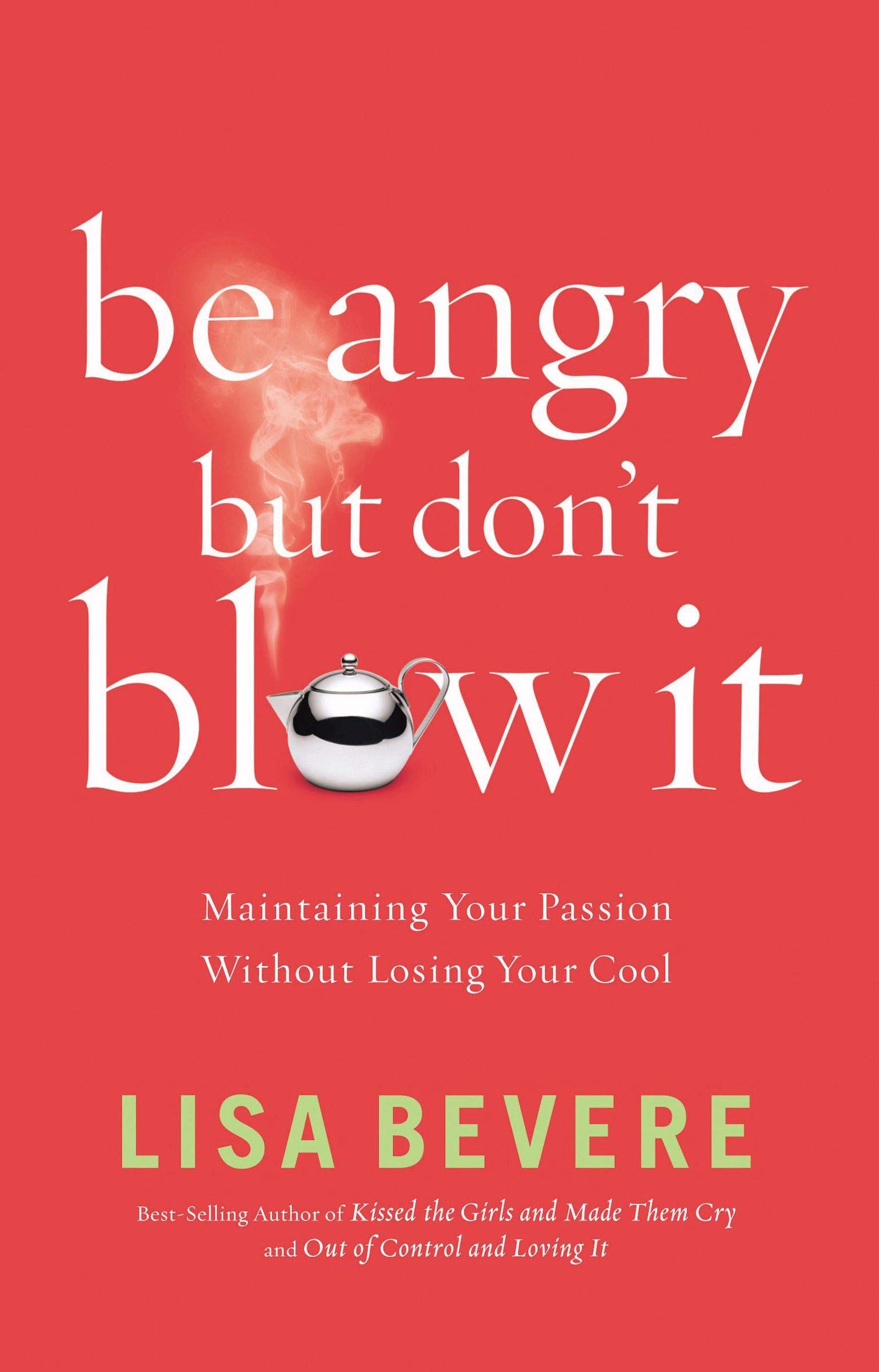 Be Angry but Don't Blow It