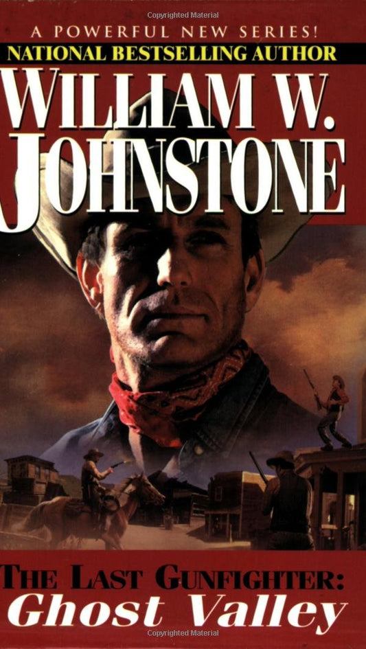 Ghost Valley (The Last Gunfighter, Book 3)