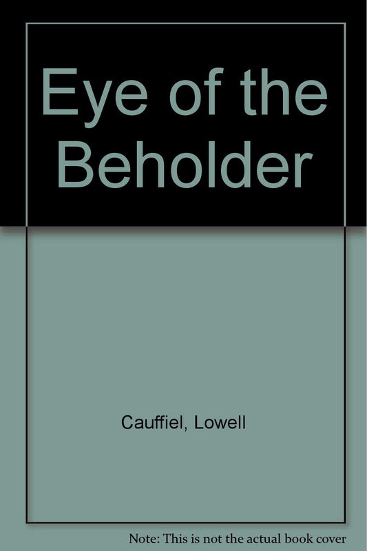 Eye Of The Beholder