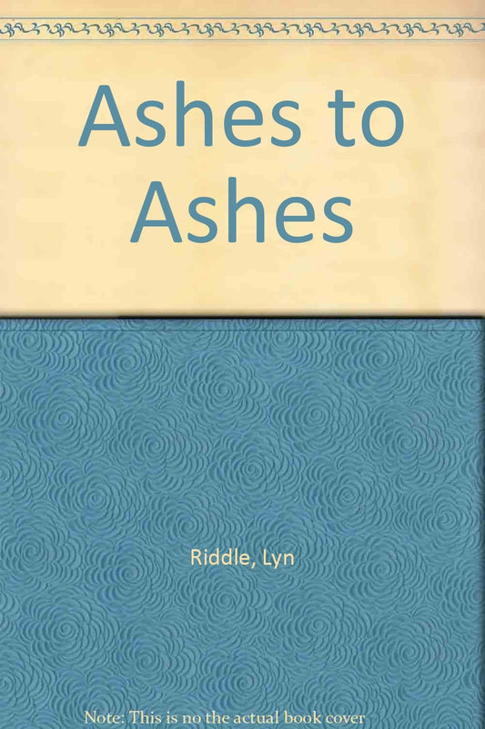 Ashes to Ashes