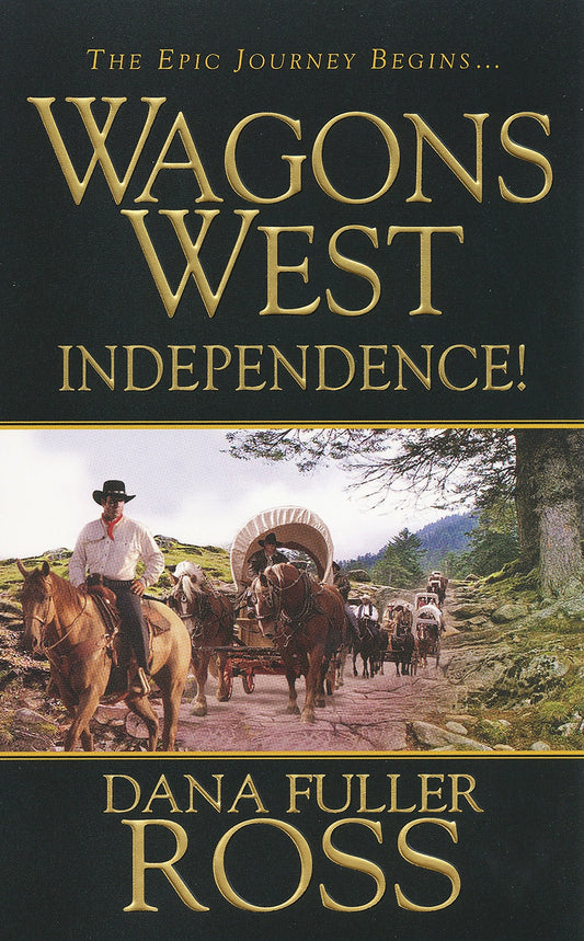 Wagons West : Independence
